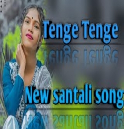 tenge tenge (santali song)